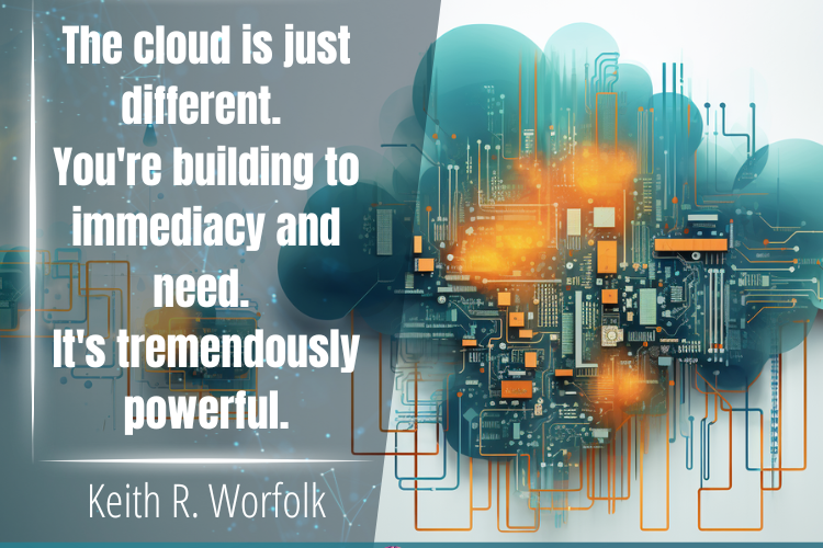 Keith R. Worfolk: The cloud is different, it’s just too expensive