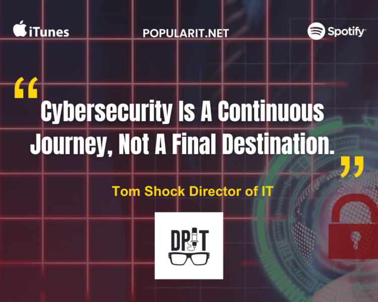 Securing the Mid-Market: Tom Shock's Practical Approach to Cybersecurity