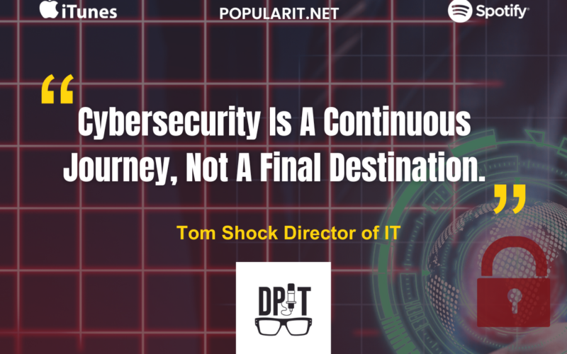 Securing the Mid-Market: Tom Shock's Practical Approach to Cybersecurity