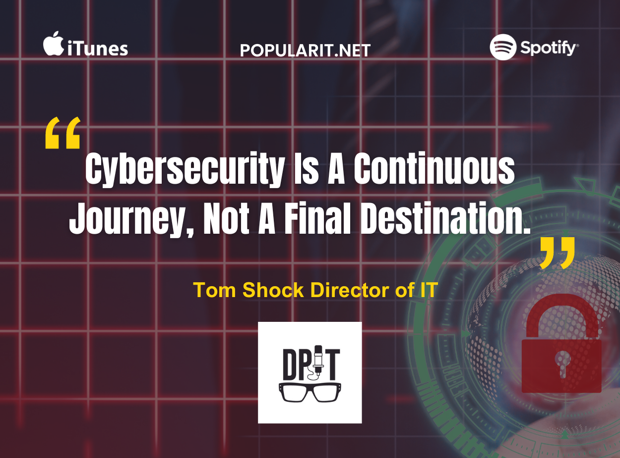 Securing the Mid-Market: Tom Shock's Practical Approach to Cybersecurity