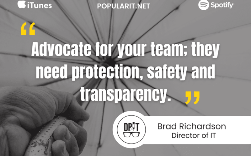 Brad Richardson on Empathetic IT Leadership and Building Team Trust