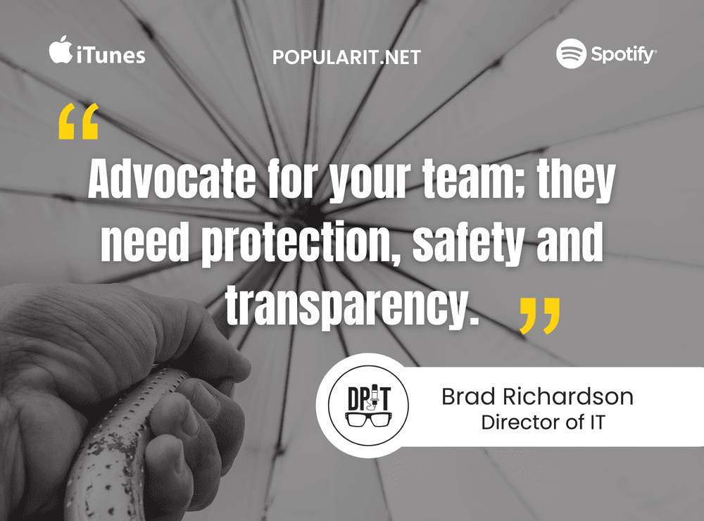 Brad Richardson on Empathetic IT Leadership and Building Team Trust