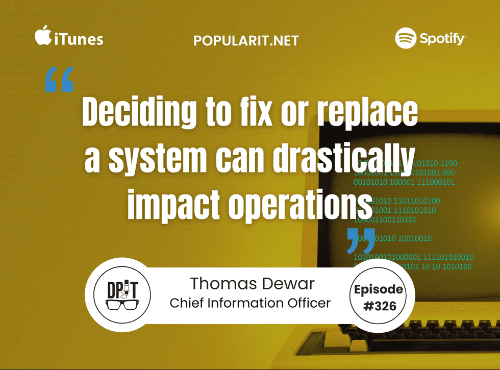 Thomas Dewar on IT Leadership, Building Trust, Communication, and Problem-Solving