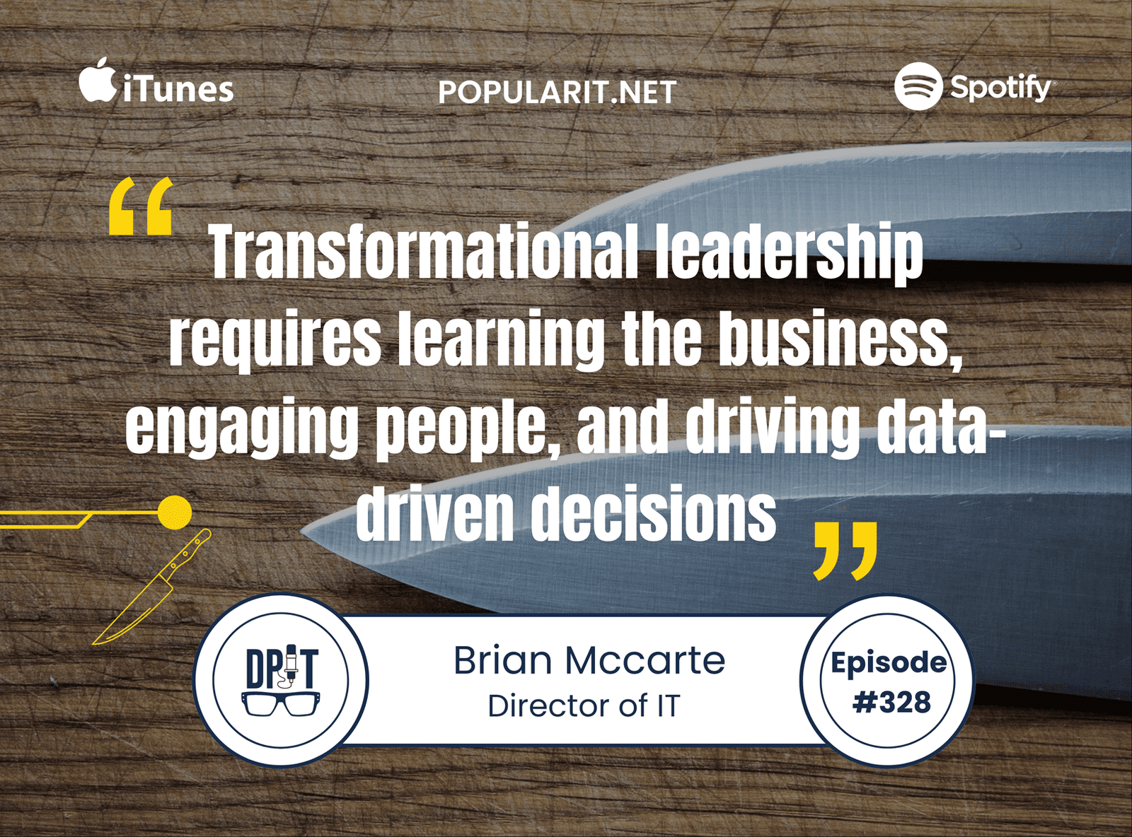 328- From Knife Sharpening to SaaS: Brian McCart's Journey in Transformational IT Leadership & Gen AI